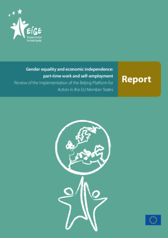 Gender equality and economic independence: part-time work and self-employment: Report