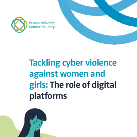 Tackling cyber violence against women and girls: The role of digital platforms