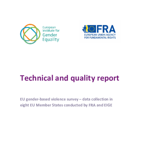 Technical and quality report: EU gender-based violence survey