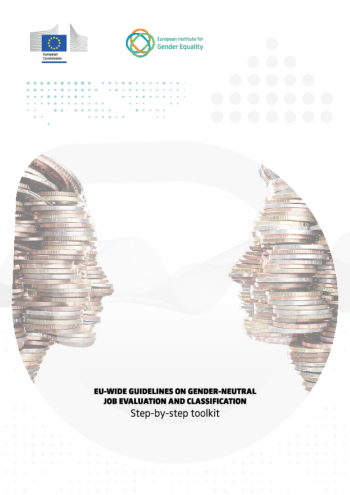 EU-wide guidelines on gender-neutral job evaluation and classification: Step-by-step toolkit