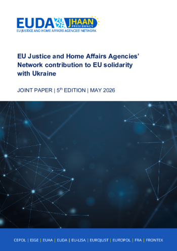 EU Justice and Home Affairs Agencies’ Network contribution to EU solidarity with Ukraine