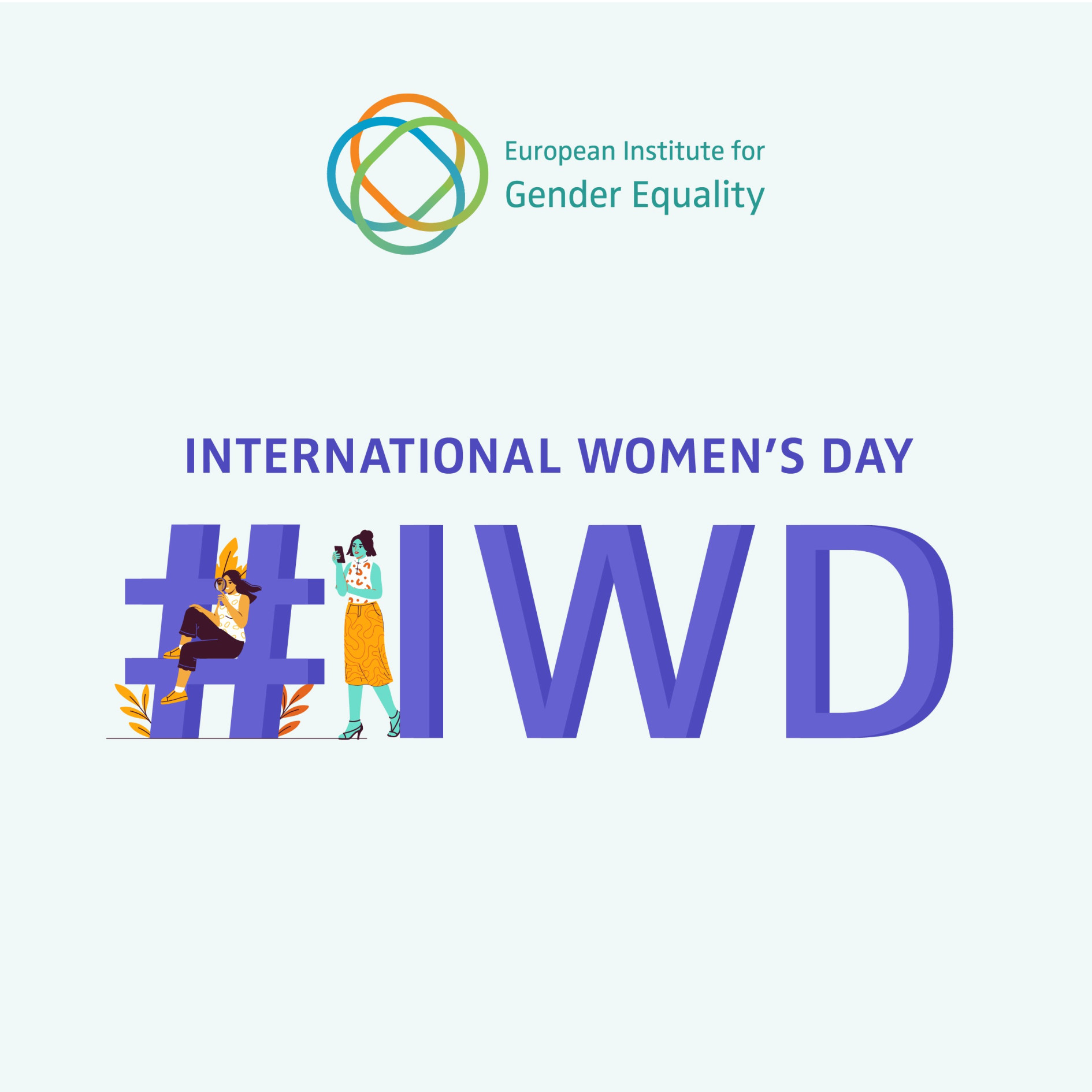 'International Women's Day' and '#IWD' written on large block letters with drawn female characters sitting and looking optimistic on the hashtag