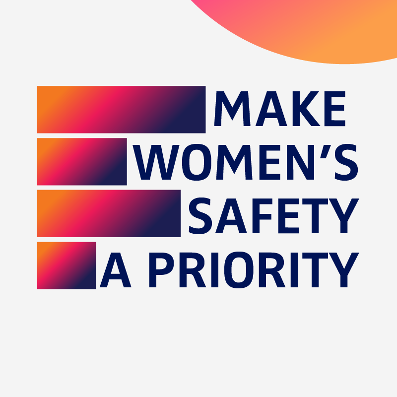 Make women's safety a priority.