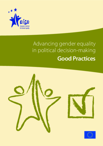 Advancing gender equality in political decision-making - Good Practices