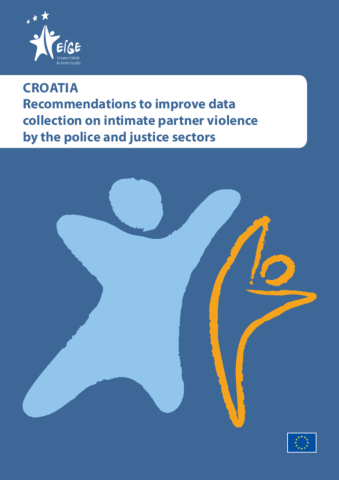 Recommendations to improve data collection on intimate partner violence by the police and justice sectors: Croatia