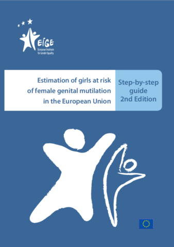 Estimation of girls at risk of female genital mutilation in the European Union: Step-by-step guide (2nd edition)