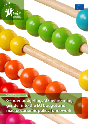 Gender budgeting. Mainstreaming gender into the EU budget and macroeconomic policy framework