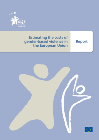 Estimating the costs of gender-based violence in the European Union: Report (pdf)